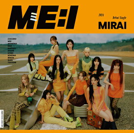 MIRAI[CD] [通常盤] / ME:I