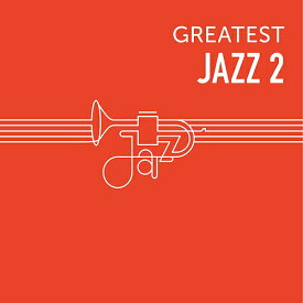 GREATEST JAZZ 2[CD] / オムニバス