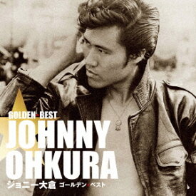 ジョニー大倉 ゴールデン☆ベスト[CD] / ジョニー大倉