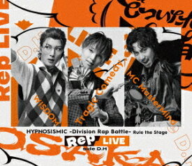 『ヒプノシスマイク -Division Rap Battle-』Rule the Stage 《Rep LIVE side D.H》[Blu-ray] [Blu-ray+CD] / ヒプノシスマイク -Division Rap Battle- Rule the Stage