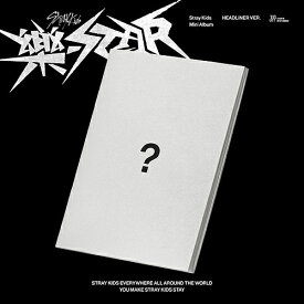 楽-STAR (Mini Album)[CD] (Headliner Ver.) [輸入盤] / Stray Kids