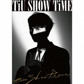 SHOW TiME[CD] [初回生産限定盤] / TiU