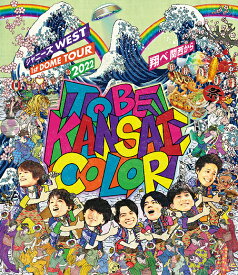 ジャニーズWEST 1st DOME TOUR 2022 TO BE KANSAI COLOR -翔べ関西から-[Blu-ray] / ジャニーズWEST