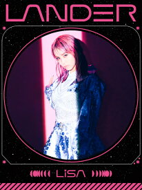 LANDER[CD] [CD+DVD+PHOTOBOOK/初回生産限定盤B] / LiSA