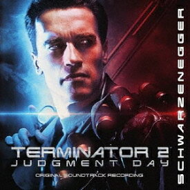 ターミネーター2 オリジナル・サウンドトラック[CD] [期間限定盤] / サントラ (音楽: ブラッド・フィーデル)