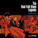 The Real Folk Blues Legends COWBOY BEBOP[アナログ盤 (LP)] [初回生産限定盤] / シートベルツ