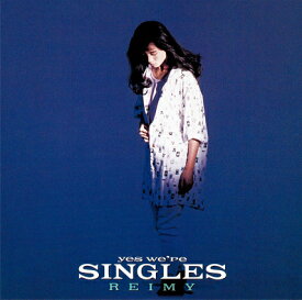 ゴールデン☆ベスト Yes We’re Singles 1984～1988[CD] / REIMY