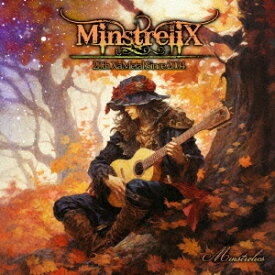 Minstrelics[CD] / MINSTRELIX