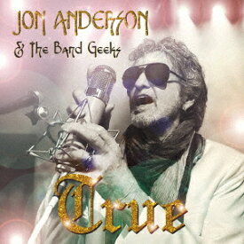 トゥルー[CD] / ジョン・アンダーソン&ザ・バンド・ギークス