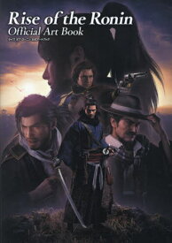 Rise of the Ronin ライズ オブ ローニン 公式アートブック[本/雑誌] / 電撃ゲーム書籍編集部