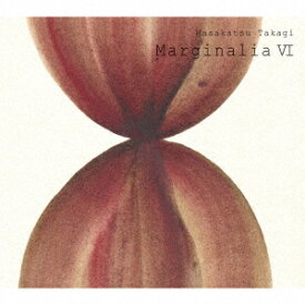 マージナリア VI[CD] [Blu-spec CD2] / 高木正勝