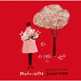 ミッドウィンター・スウィマーズ[CD] / ジ・イノセンス・ミッション
