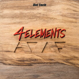4ELEMENTS[CD] / Def Tech