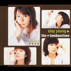 stay young[CD] / the★tambourines