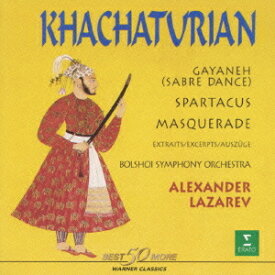 剣の舞い～ハチャトゥリアン:管弦楽作品集[CD] / ラザレフ & ボリショイ響