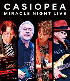 MIRACLE NIGHT LIVE[Blu-ray] / CASIOPEA