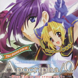 Drama side of Apocripha/0 Blue Tail in the cross v[CD] / 高城元気