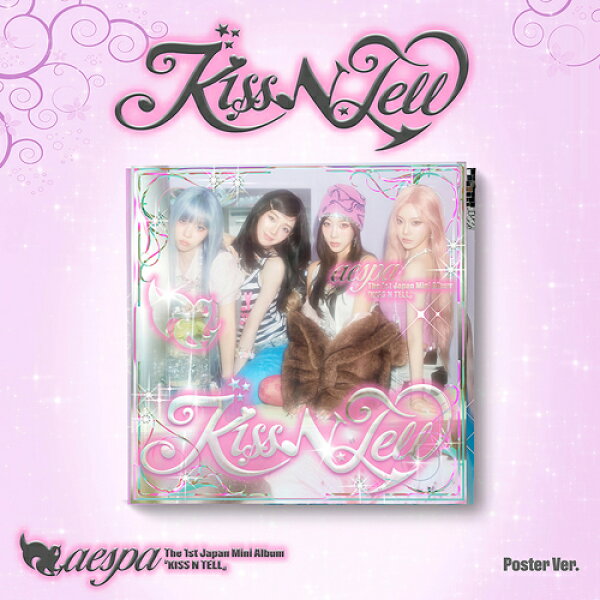 KISS N TELL[CD] [Poster Ver.] / aespa