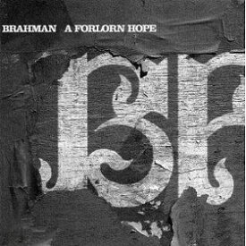 Forlorn Hope[CD] / BRAHMAN
