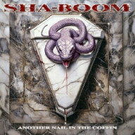 アナザー・ネイル・イン・ザ・コフィン[CD] / シャ・ブーム