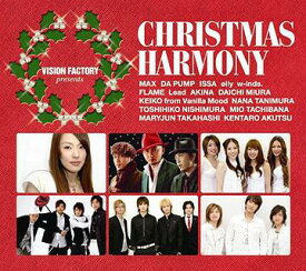 CHRISTMAS HARMONY～VISION FACTORY presents[CD] / オムニバス
