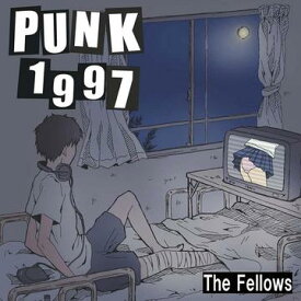 PUNK1997[CD] / The Fellows