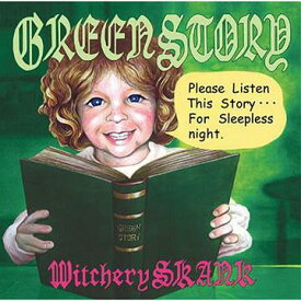 GREEN STORY[CD] / Witchery SKANK