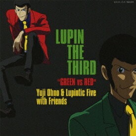 LUPIN THE THIRD ”GREEN vs RED” オリジナル・サウンドトラック[CD] / アニメサントラ