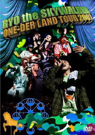 ONE-DER LAND TOUR 2007[DVD] / RYO the SKYWALKER