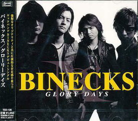 GLORY DAYS[CD] / BINECKS