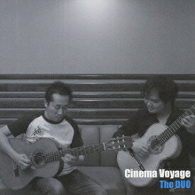 Cinema Voyage[CD] / The DUO (鬼怒無月+鈴木大介)