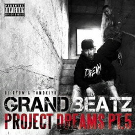 PROJECT DREAMS PT.5[CD] / GRAND BEATZ