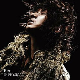 IN PHYSICAL[CD] [CD+DVD] / Ken