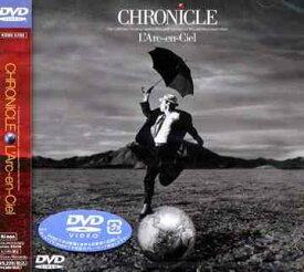 CHRONICLE[DVD] / L’Arc～en～Ciel