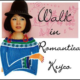 Walk in Romantica[CD] / Keyco