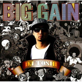 BIG GAIN[CD] / DJ TOSHI (ラッパ我リヤ)