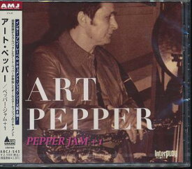 ペッパー・ジャム+1[CD] / アート・ペッパー