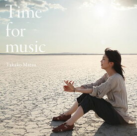 Time for music[CD] [通常盤] / 松たか子