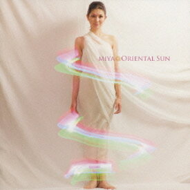 Oriental sun[CD] / Miya