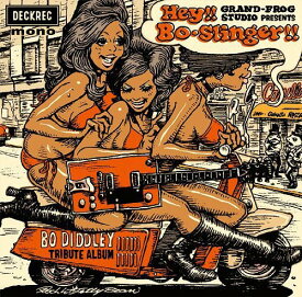 BO DIDDLEY TRIBUTE ALBUM ” HEY! BO-SLINGER!! ”[CD] / V.A.