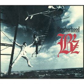 Brotherhood[CD] / B’z