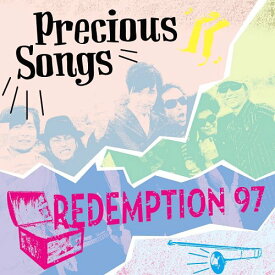 Precious Songs[CD] / REDEMPTION 97