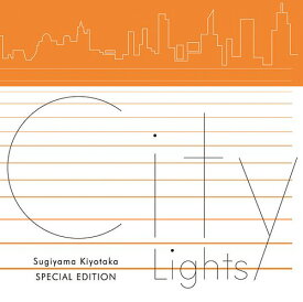 Sugiyama Kiyotaka SPECIAL EDITION City Lights[CD] / 杉山清貴