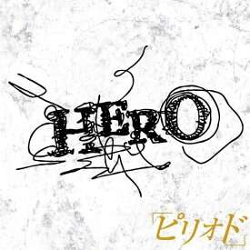 ピリオド[CD] [通常盤] / HERO