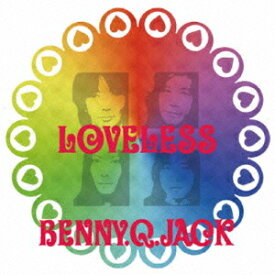 Loveless[CD] / Benny.Q.Jack