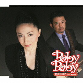 Baby Baby[CD] / 石川さゆり with 奥田民生