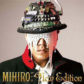 New Edition[CD] / MIHIRO～マイロ～