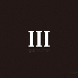 III +1[CD] / ギー・ボラット
