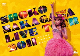 SHOKO NAKAGAWA Live Tour 2011「今こそ団結! ～笑顔の輪～夏祭りスペシャル」[DVD] [通常版] / 中川翔子