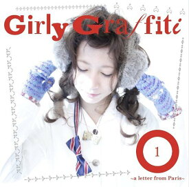 Girly Graffiti ～a letter from Paris～[CD] / V.A.